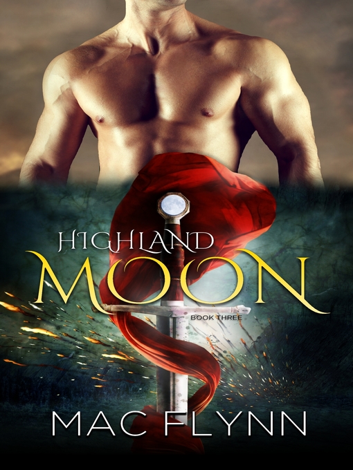 Title details for Highland Moon #3 (Scottish Werewolf Shifter Romance) by Mac Flynn - Available